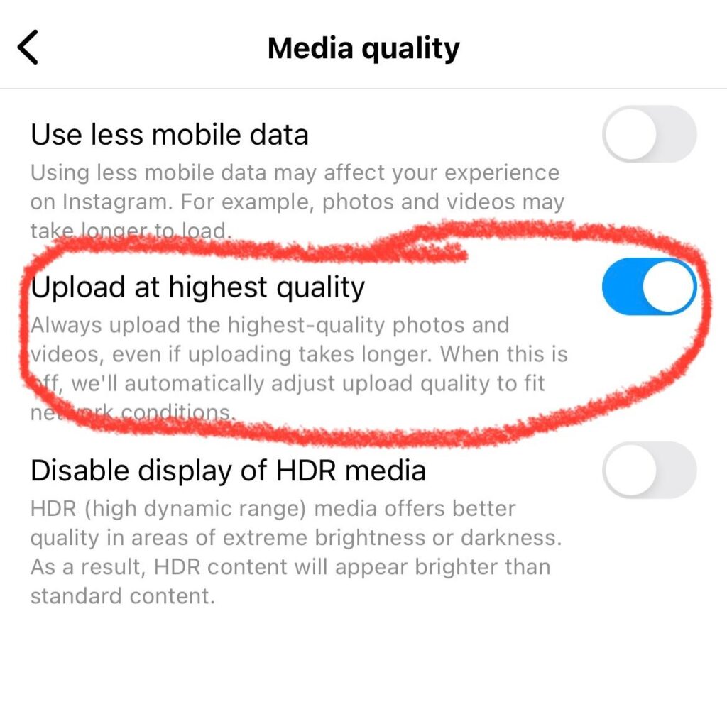 Turn on upload at highest quality